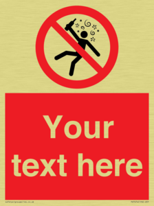 Custom prohibition Not for people in the state of intoxication